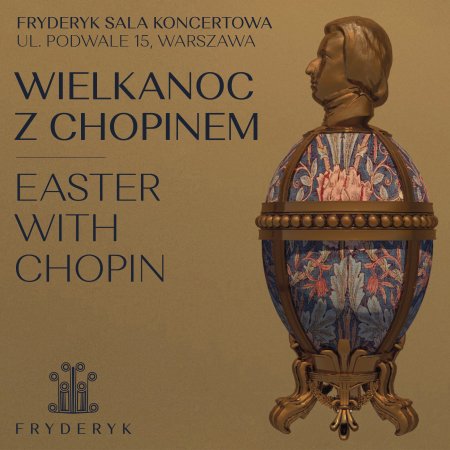 Koncert Chopinowski - Wielkanoc z Chopinem