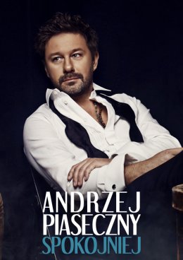 Andrzej Piaseczny - Spokojniej