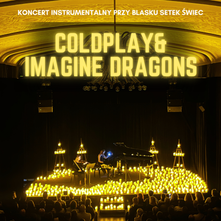 Koncert przy świecach: Coldplay & Imagine Dragons