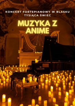 Koncert przy świecach: Muzyka z ANIME