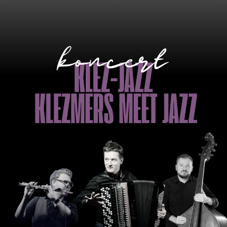 "Wieczór jazzowy z Jackiem: KLEZ-JAZZ - klezmers meet jazz" - koncert jazzowy muzyki klezmerskiej - Maciej Kwarciński trio