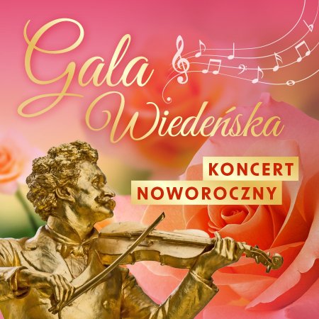 Gala Wiedeńska - Koncert Noworoczny