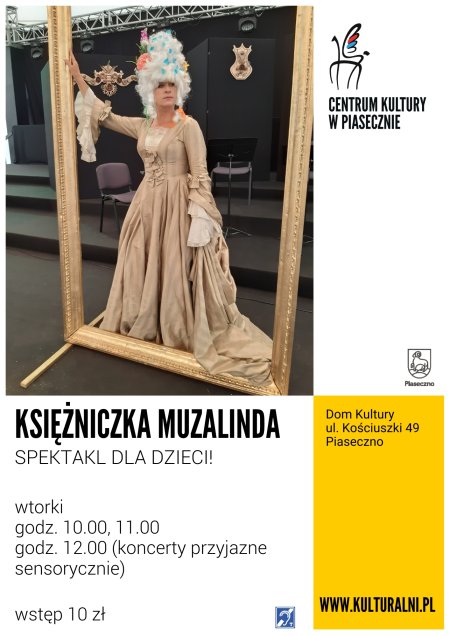 KSIĘŻNICZKA  MUZALINDA. MUZYCZNY PEJZAŻ. DOM KULTURY. PIASECZNO