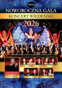 Noworoczna Gala - Koncert Wiedeński 2026