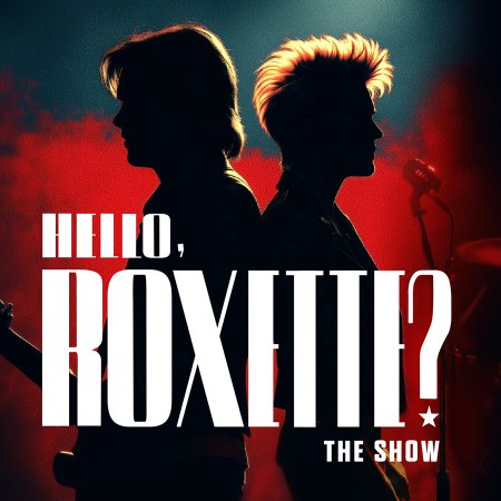 Hello, Roxette?