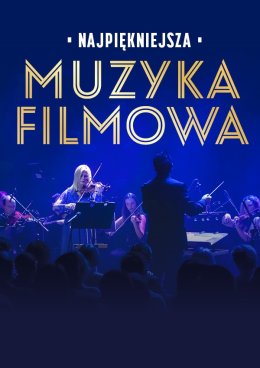 Najpiękniejsza Muzyka Filmowa
