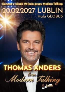 Thomas Anders from Modern Talking & Band - 40-lecie grupy Modern Talking