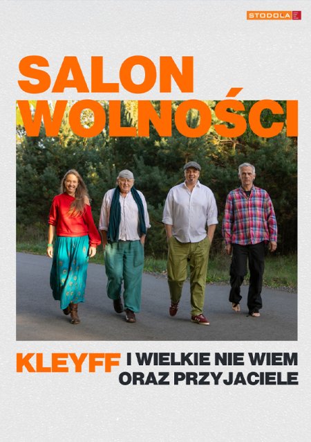 Jacek Kleyff, Wielkie Nie Wiem oraz Goście Specjalni – „Salon Wolności”