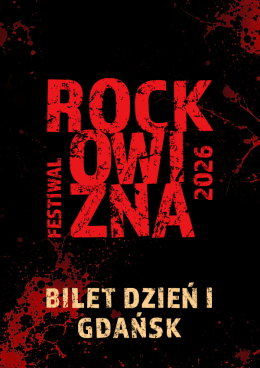 BILET JEDNODNIOWY: 7.08.2026 Rockowizna Festiwal Gdańsk