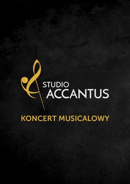 Studio Accantus - koncert musicalowy