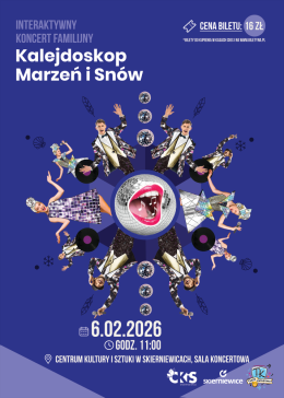 Interaktywny Koncert Familijny Kalejdoskop Marzeń i Snów