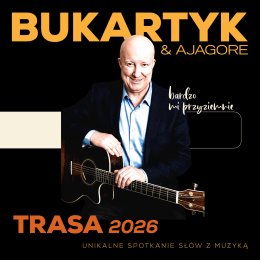 Bukartyk & Ajagore // Bardzo mi przyziemnie