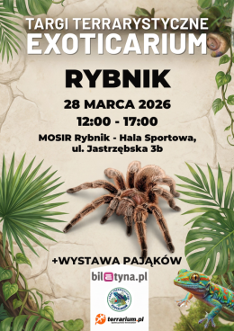 Rybnik - Targi Terrarystyczne Exoticarium + Wystawa Pająków