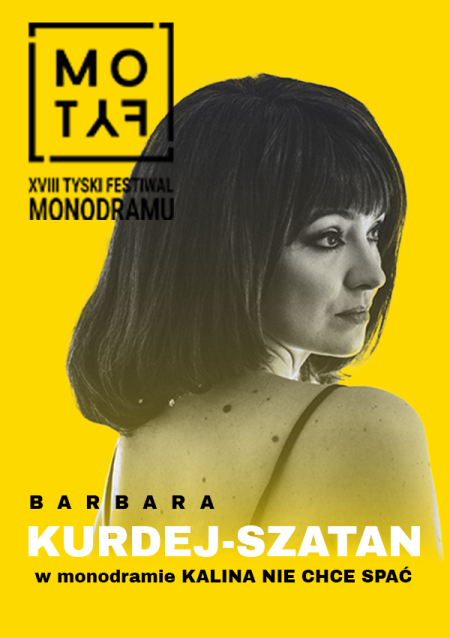"Kalina nie chce spać" monodram Barbary Kurdej-Szatan