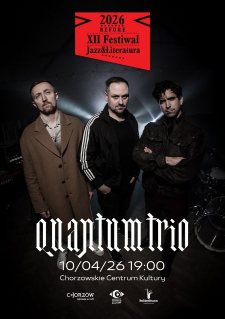 Koncert Quantum Trio - Before XII Festiwal Jazz&Literatura 2026