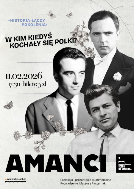 "Amanci - w kim kiedyś kochały się Polki?" prowadzenie: Mateusz Pasternak