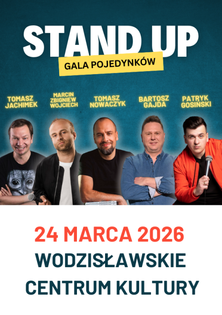 Gala pojedynków stand-up: Gajda, Jachimek, Nowaczyk, Gosiński, Wojciech