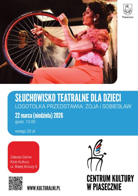 SŁUCHOWISKO TEATRALNE DLA DZIECI LOGOTOLKA PRZEDSTAWIA: ZOJA I SOBIESŁAW.  KLUB KULTURY ZALESIE GÓRNE