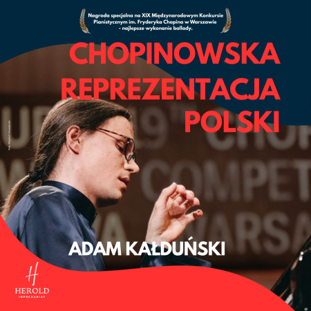 Chopinowska Reprezentacja Polski - Adam Kałduński