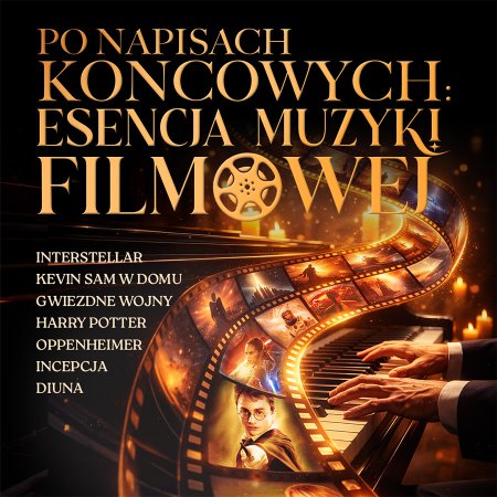 Po napisach końcowych: Esencja muzyki filmowej