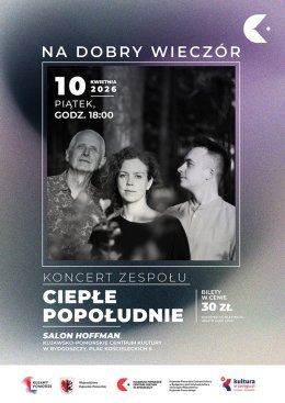 Na dobry wieczór: Ciepłe Popołudnie