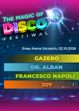 The Magic of Disco Festiwal: Dr. Alban, Gazebo, Francesco Napoli i Joy