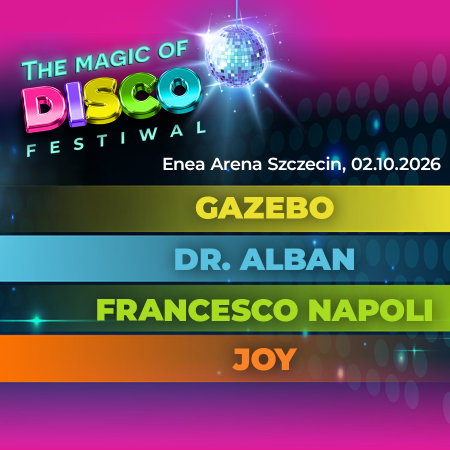 The Magic of Disco Festiwal: Dr. Alban, Gazebo, Francesco Napoli i Joy