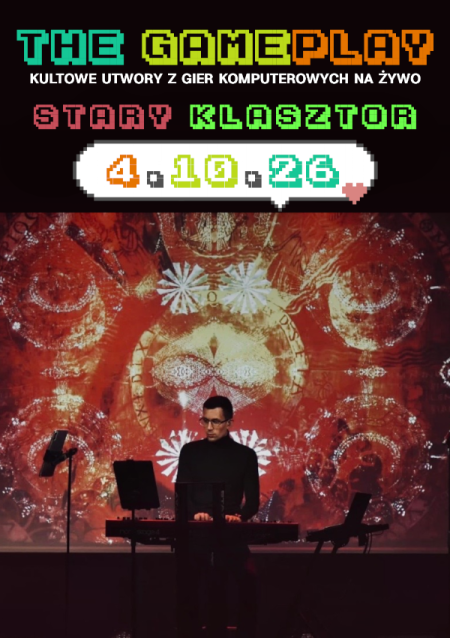 THE GAMEPLAY - kultowe utwory z gier komputerowych na żywo!