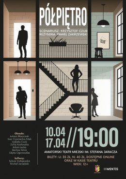 AMATORSKI TEATR MIEJSKI IM. STEFANA JARACZA - PÓŁPIĘTRO