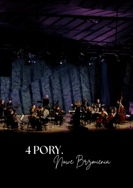 Cztery Pory. Nowe Brzmienia