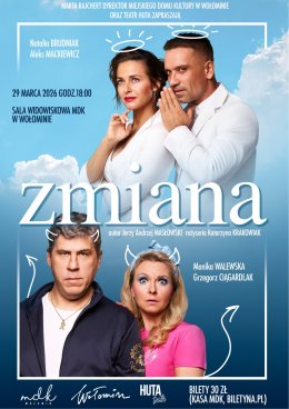 Zmiana | Teatr Huta