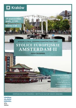 19.03.2026 Dziennik podróżny Pani Zofii: Stolice europejskie. Amsterdam II