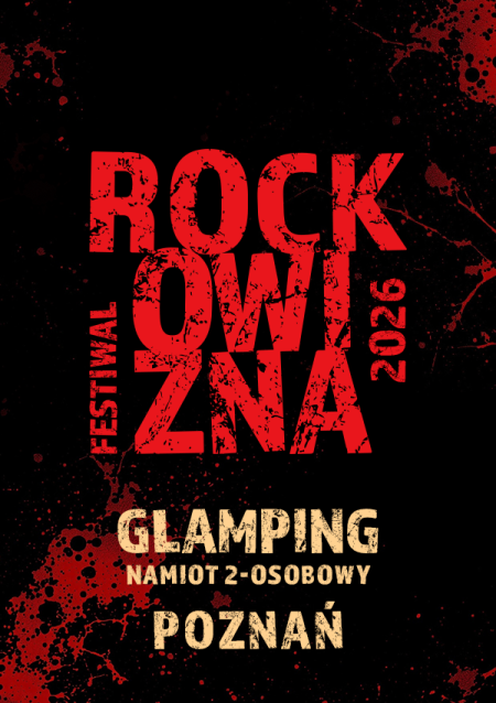 GLAMPING (namiot 2 os.) - Rockowizna Festiwal 2026 Poznań