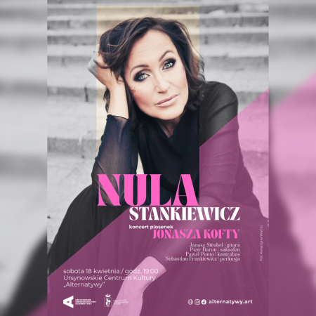 Nula Stankiewicz: „Idź swoją drogą” | koncert piosenek Jonasza Kofty