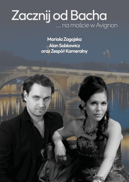 Koncert-"Zacznij od Bacha ...na Moście w Avignon"