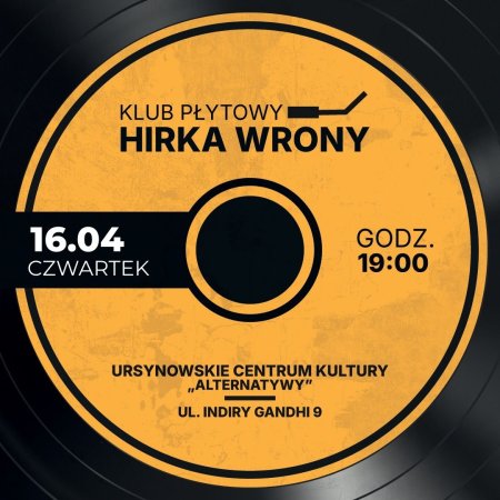 Klub Płytowy Hirka Wrony | spotkania z muzyką w roli głównej