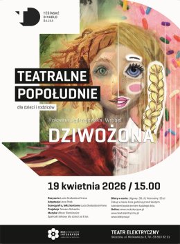 Teatralne popołudnie dla dzieci i rodziców: DZIWOŻONA