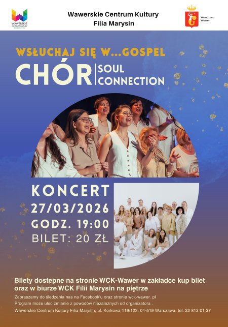 "WSŁUCHAJ SIĘ W ... GOSPEL" Chór Soul Connection