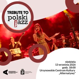 „Tribute to polski jazz” | koncert