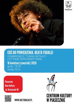 COŚ DO POWIEDZENIA: BEATA FUDALEJ / TUWIM i INNI. Czytanie performatywne