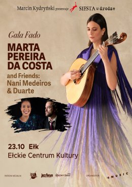 SIESTA w drodze- Gala fado: Marta Pereira da Costa and Friends: Nani Medeiros & Duarte