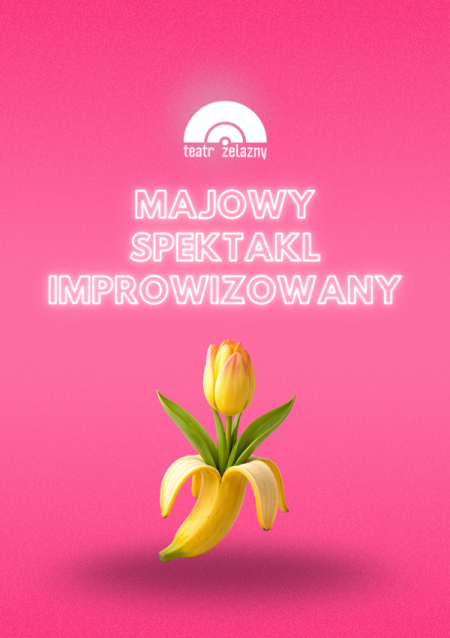 Majowy Spektakl Improwizowany