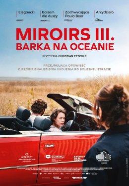Miroirs III. Barka na oceanie (2D/napisy)