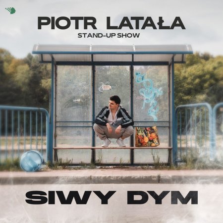 Piotr Latała - Siwy dym
