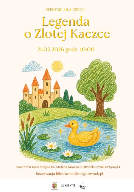 SPEKTAKL DLA DZIECI "LEGENDA O ZŁOTEJ KACZCE"