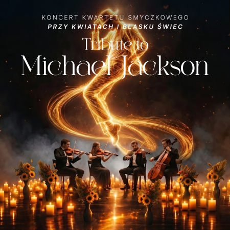 Koncert wśród kwiatów i świec: Tribute to Michael Jackson