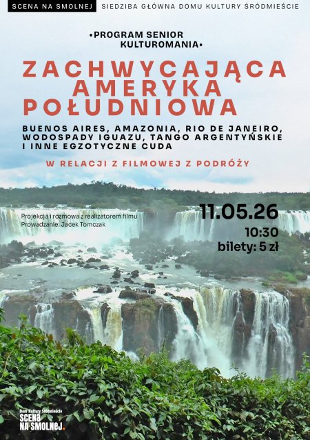 „Zachwycająca Ameryka Południowa" w relacji filmowej z podróży KULTUROMANIA