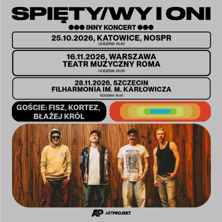 SPIĘTY/WY i ONI - Inny Koncert