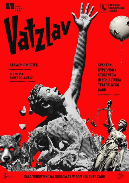 VATZLAV: spektakl dyplomowy studentów III roku Studia Teatralnego Kadr