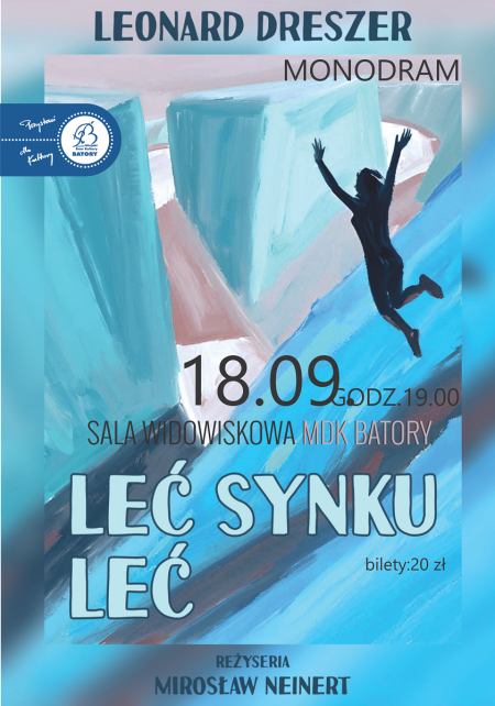 Spektakl: „Leć synku, leć”